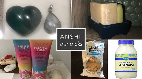 ANSHI PICKS: PRODUCTS WE ARE LOVING!